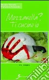 Ciociola Donato; Festuccia Francesco
