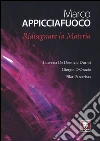 De Domizio Durini Lucrezia; D'Orazio Giorgio; Parcerisas Pilar