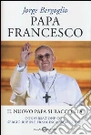 Francesco (Jorge Mario Bergoglio); Rubin Sergio; Ambrogetti Francesca