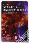 Darete Frigio; Canali L. (cur.)