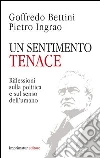 Bettini Goffredo; Ingrao Pietro