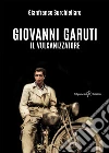 Burchiellaro Gianfranco; Burchiellaro G. (cur.)