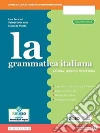 Serianni Luca; Della Valle Valeria; Patota Giuseppe