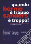 Sanders Bernie; Fioravante R. (cur.)