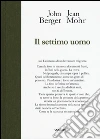 Berger John; Nadotti M. (cur.)