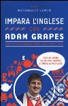 Grapes Adam; Monti Silvia