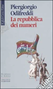 La repubblica dei numeri libro di Odifreddi Piergiorgio