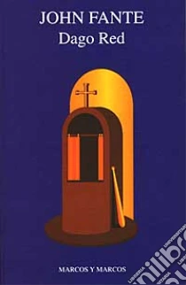 Dago Red libro di Fante John