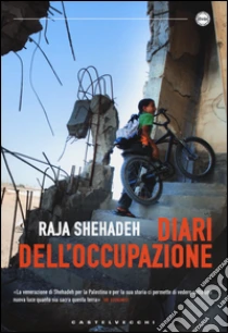 Diari dell'occupazione libro di Shehadeh Raja
