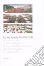 Le aziende in-visibili
