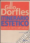 Dorfles Gillo; Cesari L. (cur.)