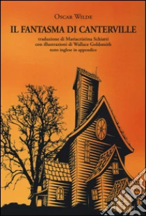Il fantasma di Canterville. Ediz. italiana e inglese libro di Wilde Oscar