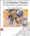L. Mattioli - F. Fergonzi (a cura di)