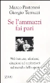 Pastonesi Marco - Terruzzi Giorgio