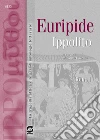 Euripide; Cazzulo M. (cur.); Ferraro G. (cur.)
