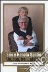 Santin Ezio; Santin Renata; Arosio E. (cur.); Maimone G. (cur.)