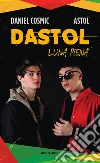 Daniel Cosmic; Astol
