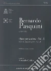 Pasquini Bernardo; Carideo Armando (cur.)