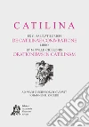 Cicerone Marco Tullio; Sallustio Caio Crispo; �rberg H. H. (cur.)