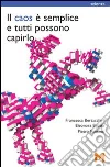Bertacchini Francesca; Bilotta Eleonora; Pantano Pietro