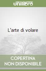 L'arte di volare libro di Altarriba Antonio