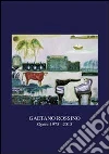 Rossini Gaetano; Frigo C. C. (cur.)