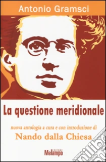 La questione meridionale libro di Gramsci Antonio