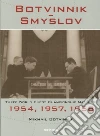 Botvinnik Mikhial