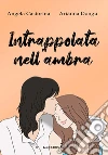 Castorina Angela; Dongu Arianna