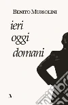 Mussolini Benito