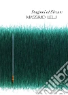 Lelj Massimo; Di Nicola A. (cur.)